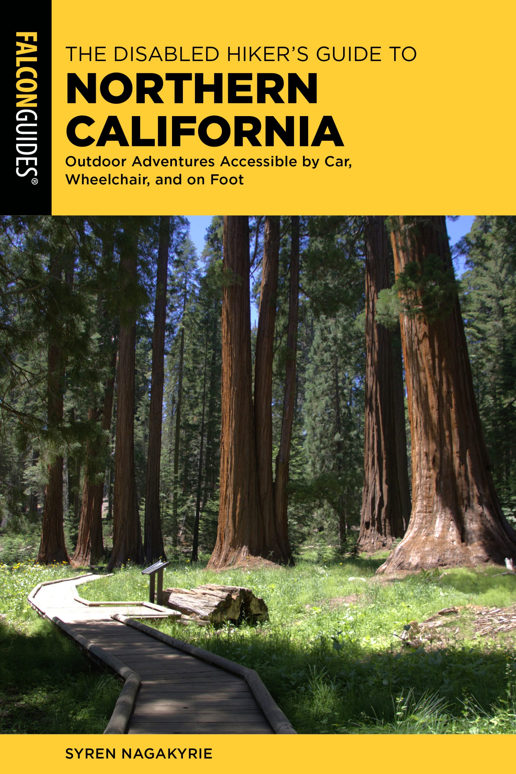 FalconGuides published <i>The Disabled Hiker's Guide to Northern California</i> in 2024.